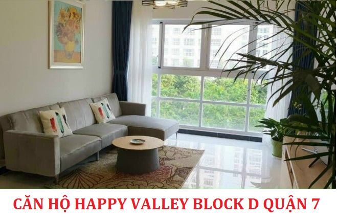Giá căn hộ Happy Valley block D quận 7 giá 4.7 tỷ diện tích 100m2 vào ở ngay