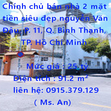 Chính chủ bán nhà 2 mặt tiền siêu đẹp nguyễn Văn Đậu, Phường 11, Quận Bình Thạnh, TP. Hồ Chí Minh