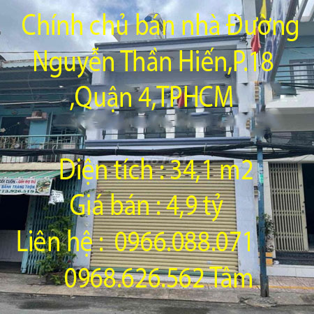 Chính chủ bán nhà Đường Nguyễn Thần Hiến,Phường 18,Quận 4,TPHCM