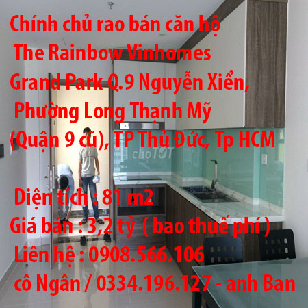 Chính chủ rao bán căn hộ The Rainbow Vinhomes Grand Park Q.9 Nguyễn Xiển, Phường Long Thạnh Mỹ (Quận 9 cũ), Thành phố Thủ Đức, Tp Hồ Chí Minh