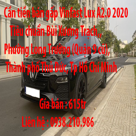 Cần tiền bán gấp Vinfast Lux A2.0 2020 Tiêu chuẩn Bùi Xương Trạch,, Phường Long Trường (Quận 9 cũ), Thành phố Thủ Đức, Tp Hồ Chí Minh