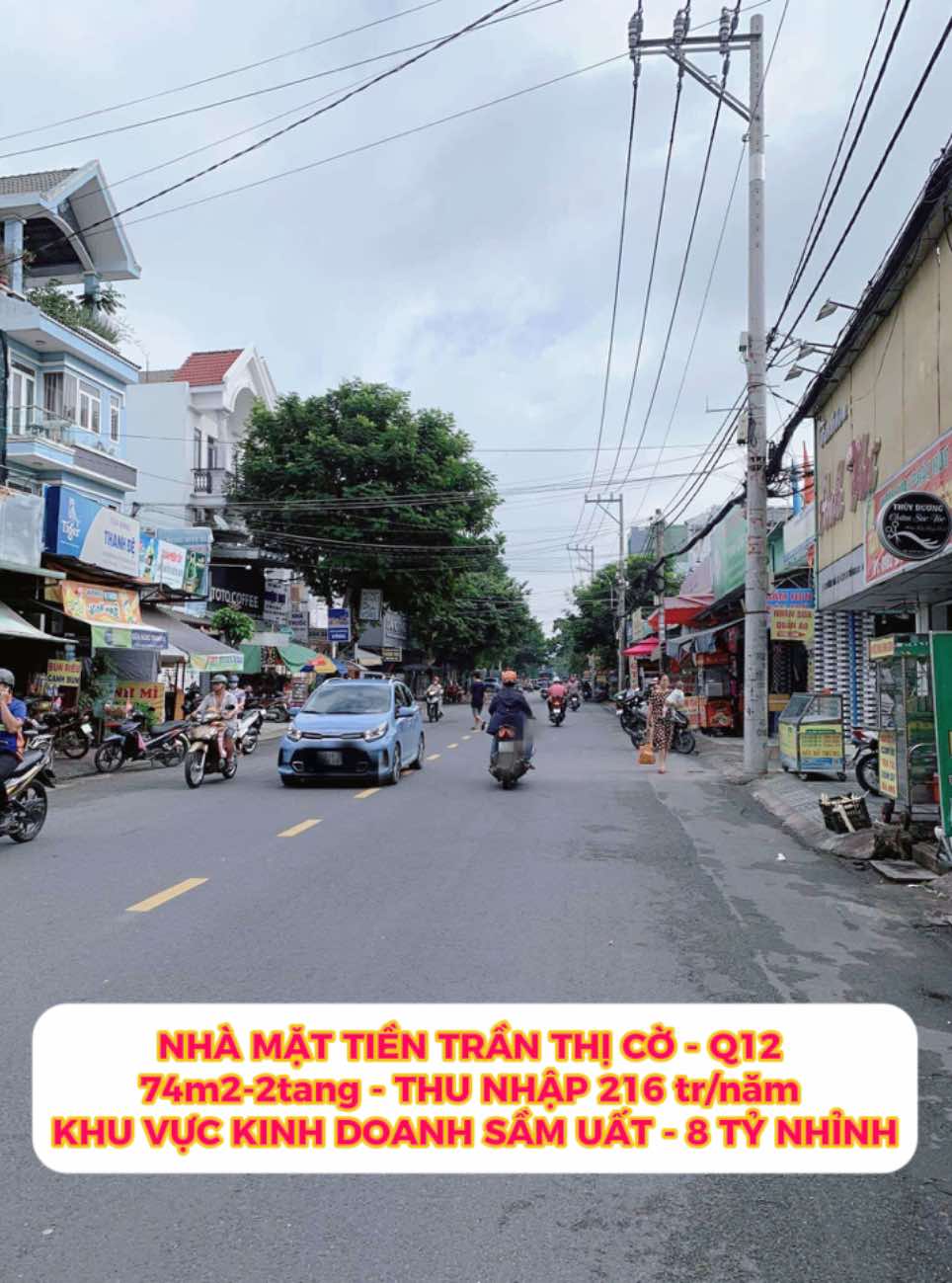 Nhà mặt tiền Trần Thị Cờ Q12 - 74m2-2tang - thu nhập 216 triệu/năm - 8 tỷ nhỉnh 0932030061